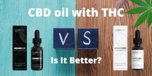 CBD THC Oil is it better