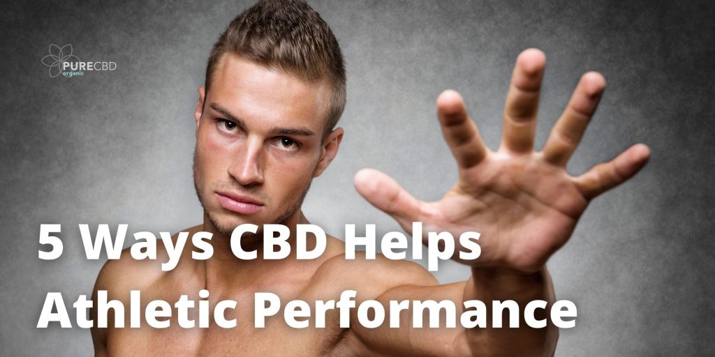CBD can help Athletic Performance