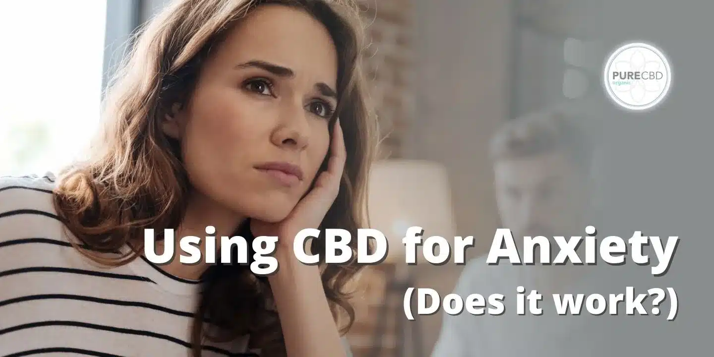 a woman looking in to the distance. She looks very anxious and worried. The text on the photo reads "Using CBD for Anxiety (does it work?)